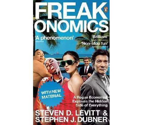 Freakonomics - Steven D. Levitt