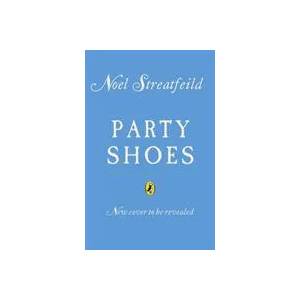 Party Shoes | Noel Streatfeild (ISBN: 9780241467152)