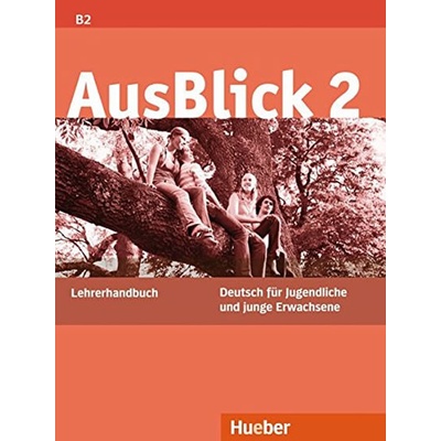 AusBlick Lehrerhandbuch 2 B2 učiteľská kniha Anni FischerMitziviris