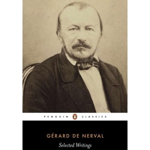 Selected Writings | Gérard De Nerval (ISBN: 9780140446012)