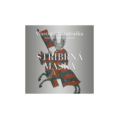Stříbrná maska / Zahálka - Vondruška Vlastimil