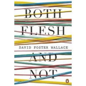 Both Flesh And Not (2013)