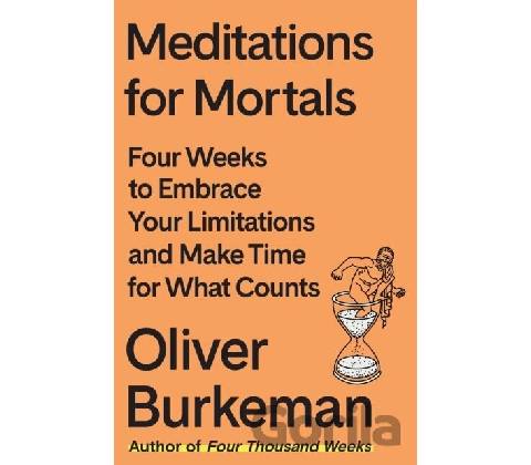 Meditations for Mortals