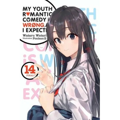 My Youth Romantic Comedy Is Wrong, As I Expected, Vol. 14 LN