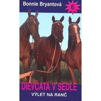 Dievčatá v sedle 6 - Bonnie Bryantová
