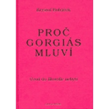 Proč Gorgiás mluví - Kryštof Boháček