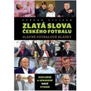 Zlatá slova českého fotbalu - Slavné fotbalové hlášky - Štěpán Filípek