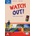 Watch Out - A