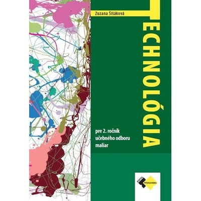 Technológia pre 2. ročník maliar - Zuzana Šišáková