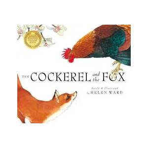 Cockerel And The Fox | Helen Ward (ISBN: 9781787416628)