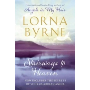 Stairways to Heaven | Lorna Byrne (2011)