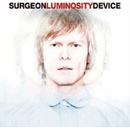 Luminosity Device - Surgeon LP