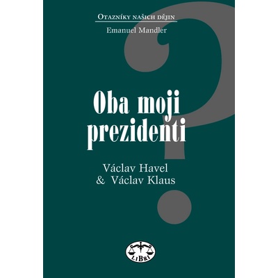 Oba moji prezidenti