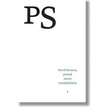 Pavol Strauss, prorok novej evanjelizácie
