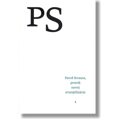 Pavol Strauss, prorok novej evanjelizácie