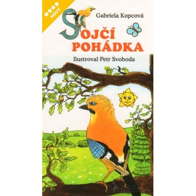 Sojčí pohádka Kopcová Gabriela