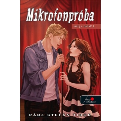 Mikrofonpróba - Szállj a dallal! 1.