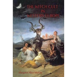 Witch Cult in Western Europe (ISBN: 9781911405887)