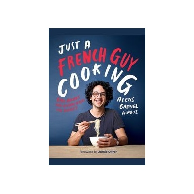 Just a French Guy Cooking