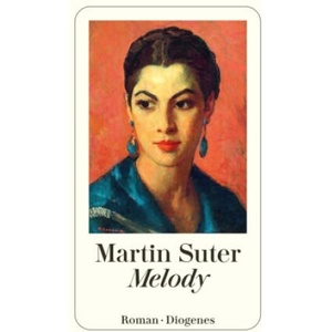 Melody | Martin Suter (2025)