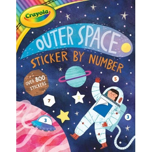 Crayola: Outer Space Sticker by Number (a Crayola Sticker Activity Book for Kids) | Hannah Abbo (ISBN: 9781499817911)