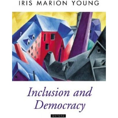 Inclusion and Democracy Young Iris Marion
