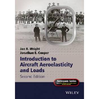 Introduction to Aircraft Aeroelasticity and Loads 2e | Jan Robert Wright
