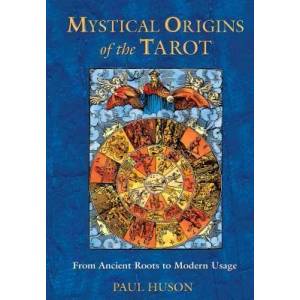 Mystical Origins of the Tarot (ISBN: 9780892811908)