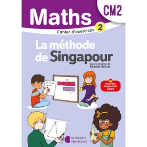 Mathématiques CM2 - Méthode de Singapour - Cahier d'exercices 2 | Kritter (2025)