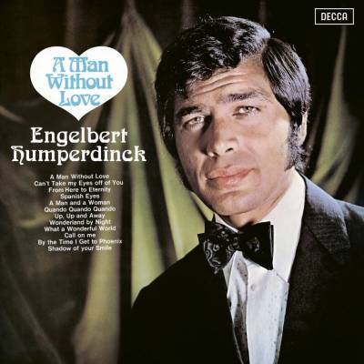 Engelbert Humperdinck: A Man Without Love CD