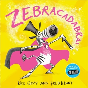 ZEBRACADABRA | GRAY KES (ISBN: 9781444951837)