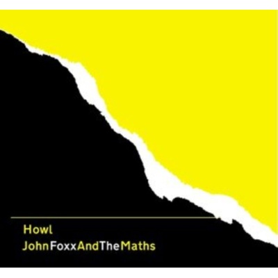 Howl - John Foxx and The Maths CD