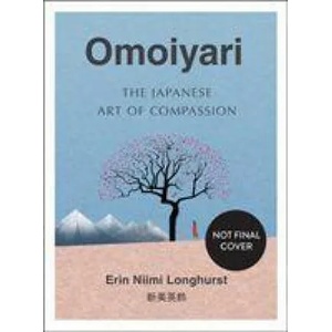 Omoiyari | Erin Niimi Longhurst (ISBN: 9780008407629)