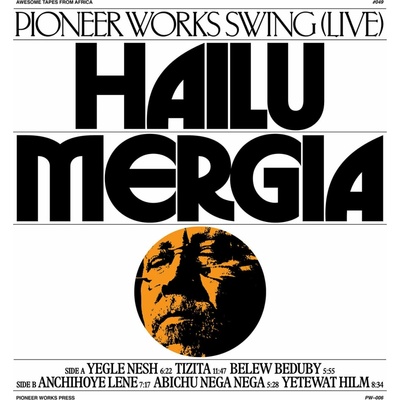 MERGIA, HAILU - PIONEER WORKS SWING LP