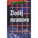Zloděj mramoru - Edgar Wallace