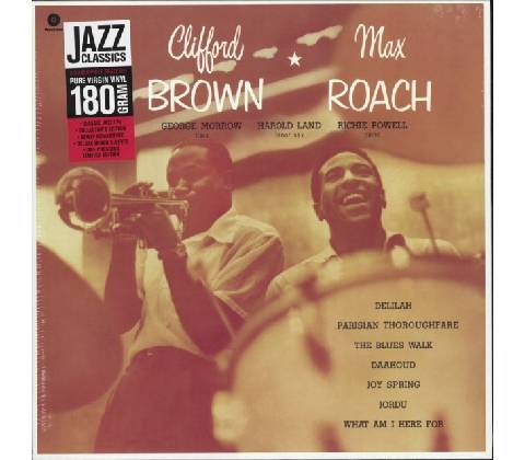 Clifford Brown Max Roach - Clifford Brown & Max Roach