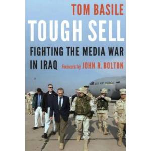 Tough Sell | Tom Basile, John R. Bolton (ISBN: 9781612349008)