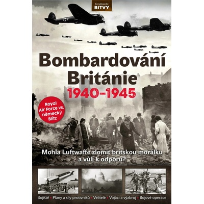 Bitvy - Bombardování Británie 1940–1945 (č. 67)