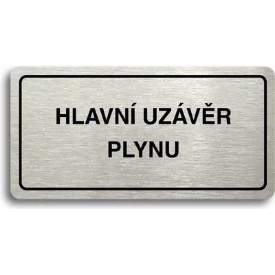 Accept Piktogram "HLAVNÍ UZÁVĚR PLYNU" (160 × 80 mm) (stříbrná tabulka - černý tisk)