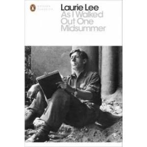 As I Walked Out One Midsummer Morning | Laurie Lee (2014)