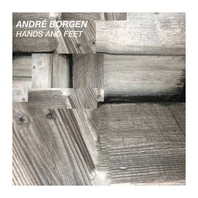 ANDRE BORGEN - Hands And Feet LP