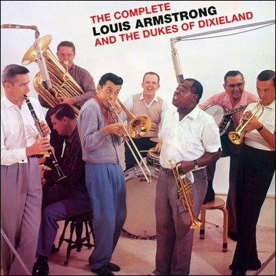 The Complete Louis Armstrong and the Dukes of Dixieland - Louis Armstrong CD