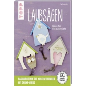 Laubsägen | Pia Pedevilla (ISBN: 9783772481895)