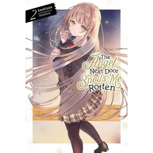 Angel Next Door Spoils Me Rotten, Vol. 2 (ISBN: 9781975322694)