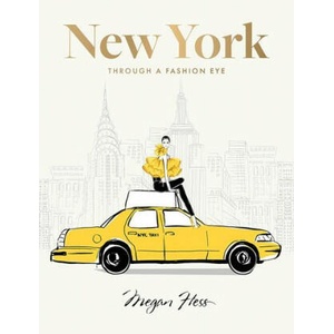 New York: Through a Fashion Eye: Special Edition (ISBN: 9781743799604)