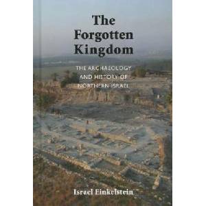 Forgotten Kingdom | Israel Finkelstein (2013)