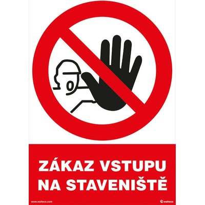 Walteco Zákaz vstupu na stavenisko 210x297mm, formát A4, samolepka Množstvo: 1 ks , 20021
