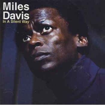 DAVIS MILES: IN A SILENT WAY CD
