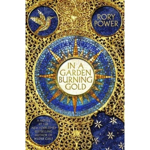 In A Garden Burning Gold (ISBN: 9781789096231)