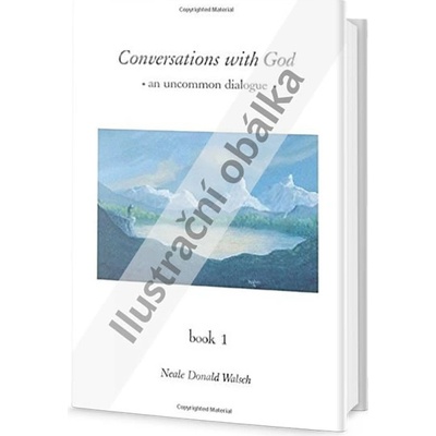 Hovory s Bohem - otázky a odpovědi - Neale Donald Walsch